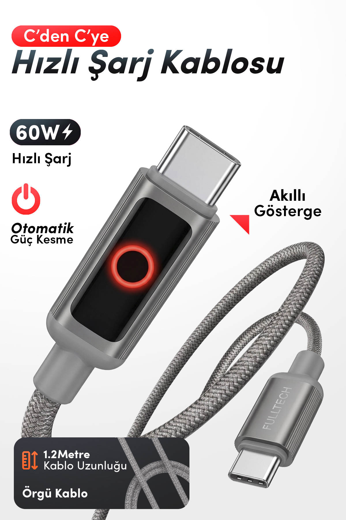 Fulltech FC152 Type-C to Type-C PD 60W Hızlı Şarj Kablosu 1.2M – 480Mbps Veri Transferi, LED Göstergeli, Örgü Dayanıklı Kablo
