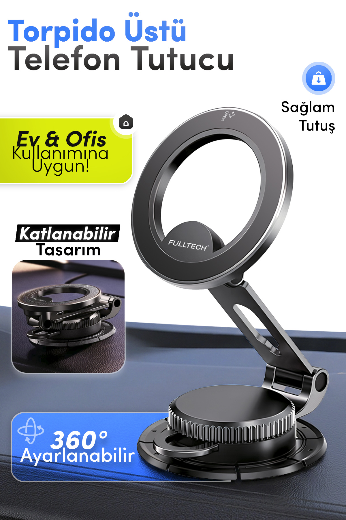 FULLTECH FHD25 MagSafe Manyetik Araç İçi Telefon Tutucu 360° Döner Dashboard & Cam Uyumlu Katlanabilir Telefon Standı