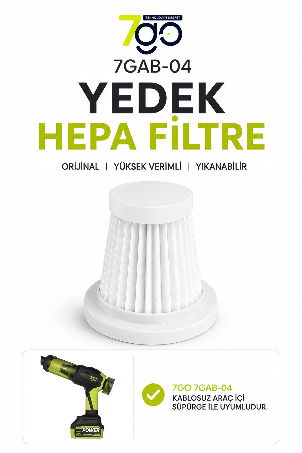 7GO 7GAB-04 Uyumlu Yedek HEPA Filtre – Araç İçi Süpürge Filtre Seti | Yıkanabilir, Yüksek Filtrasyon