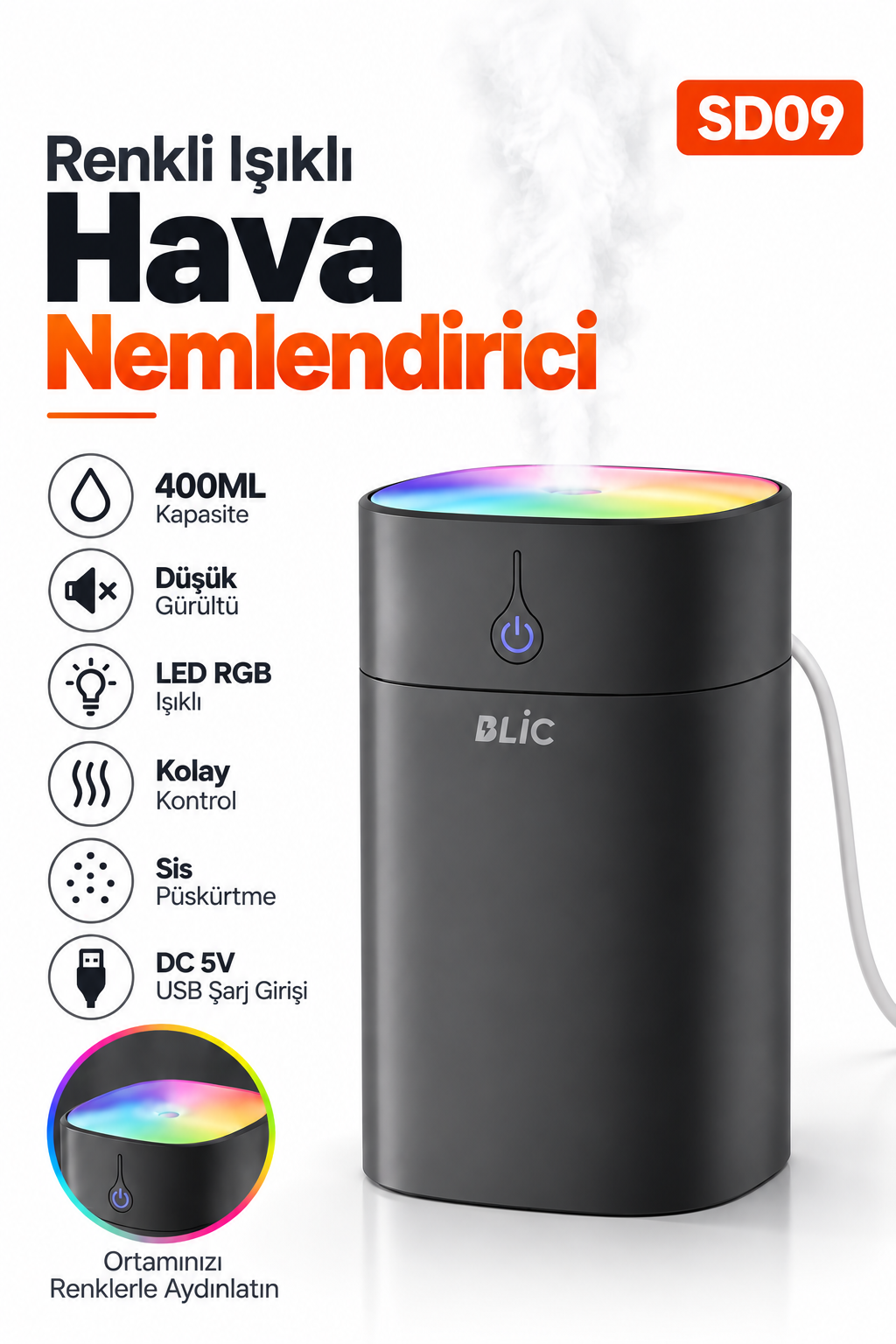 Blic SD09 400 ml Ultrasonik Hava Nemlendirici Siyah – RGB LED Işıklı, USB 5V, 2W Mini Buhar Makinesi